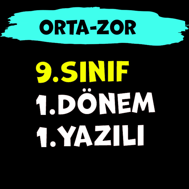 9.SINIF COĞRAFYA 1.DÖNEM 1.YAZILI ORTA-ZOR 2022-2023